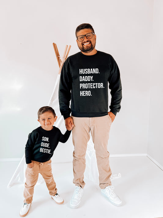 Husband and Son Sweatshirts