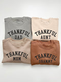 Thankful Family Sweatshirts | Thankful Mom Dad Aunt Grammy Matching Set | Fall Family Crewnecks |Thanksgiving Outfits | Cozy Autumn Sweaters